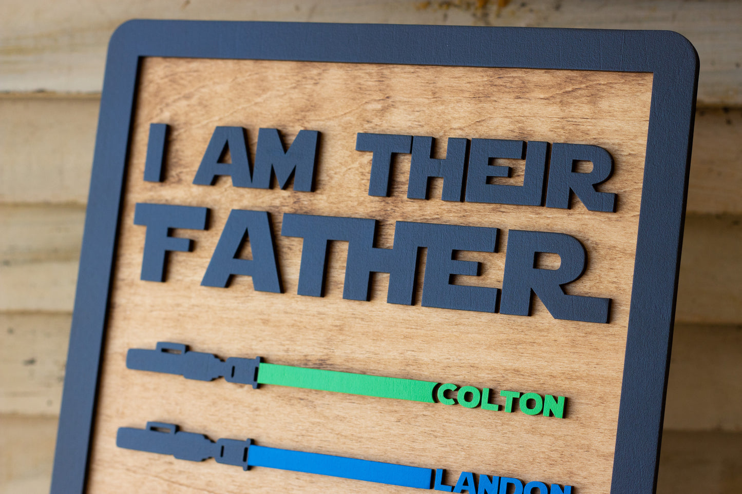 I Am Their Father Sign