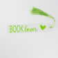 Book Lover Acrylic Bookmark
