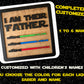 I Am Their Father Sign